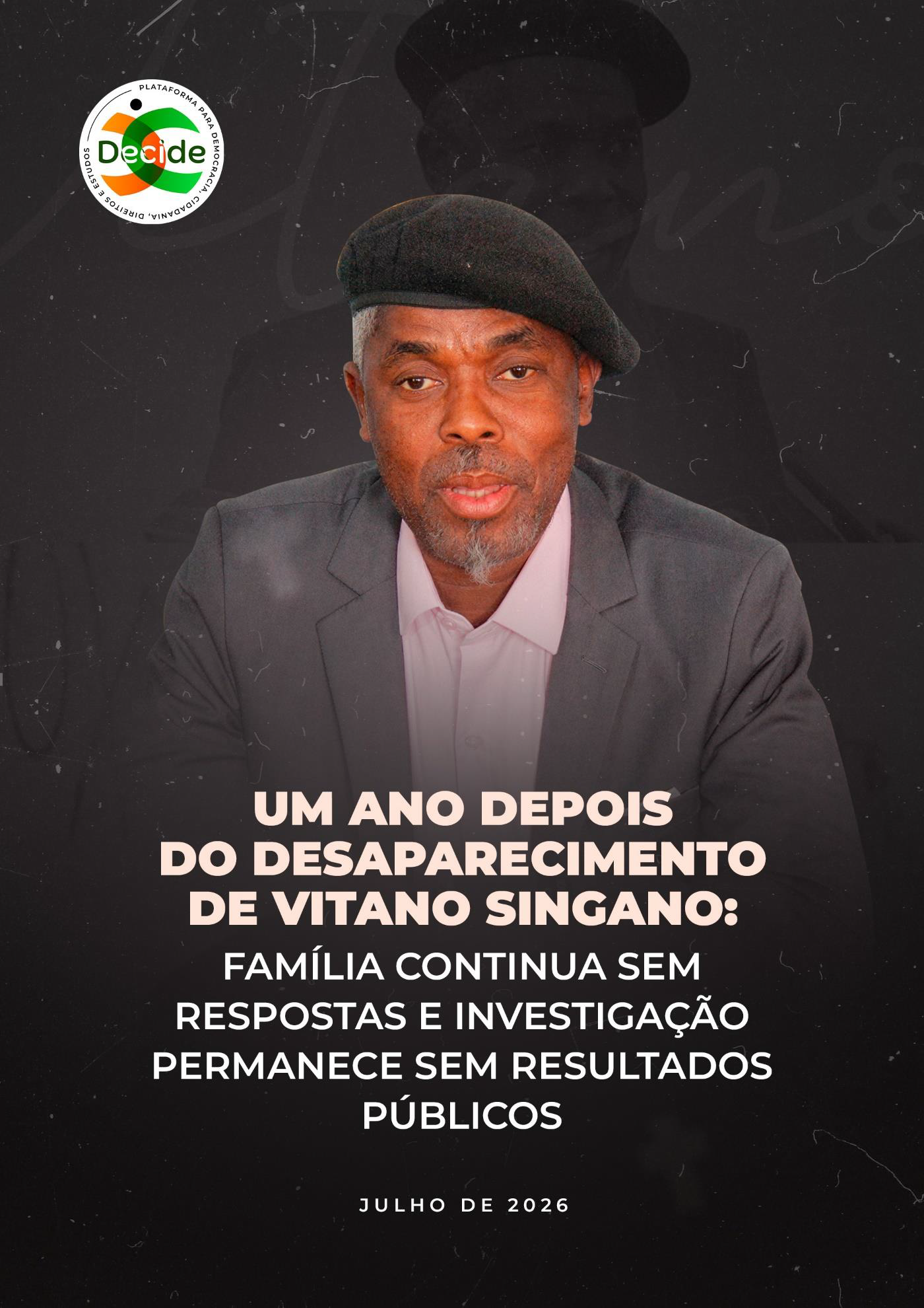 UM ANO DEPOIS DO DESAPARECIMENTO DE VITANO SINGANO